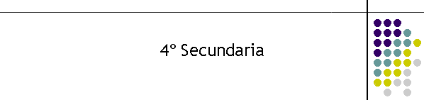 4 Secundaria